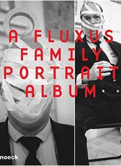 Buy Wolfgang Trager: A Fluxus Family Portrait Album in UAE