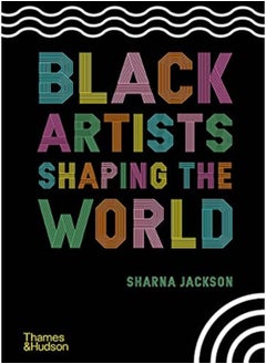 اشتري Black Artists Shaping the World في الامارات