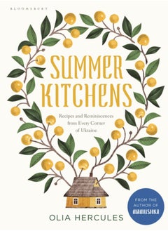 اشتري Summer Kitchens : Recipes and Reminiscences from Every Corner of Ukraine في السعودية