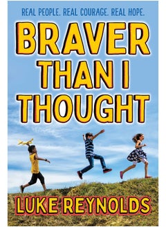 اشتري Braver than I Thought في الامارات