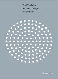 Buy Dieter Rams Ten Principles For Good Design by De Jong, Cees W. - Klemp, Klaus - Mattie, Erik - Maan, Jorrit Paperback in UAE