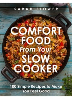 Buy Comfort Food from Your Slow Cooker: Simple Recipes to Make You Feel Good in UAE