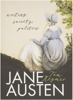 Buy Jane Austen: Writing, Society, Politics in UAE