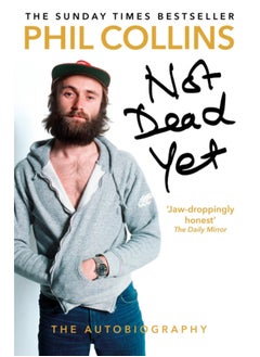 اشتري Not Dead Yet: The Autobiography في السعودية