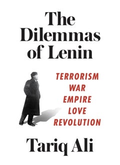 اشتري The Dilemmas of Lenin : Terrorism, War, Empire, Love, Revolution في الامارات