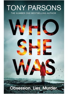 Buy Who She Was: The addictive new psychological thriller from the in UAE