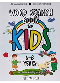 Buy Word Search Books for Kids 6-8: Word Search Puzzles for Kids Activities Workbooks age 6 7 8 year old in UAE