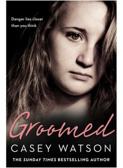 Buy Groomed : Danger Lies Closer Than You Think in Saudi Arabia