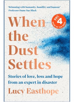 اشتري When the Dust Settles : THE SUNDAY TIMES BESTSELLER. 'A marvellous book' -- Rev Richard Coles في السعودية