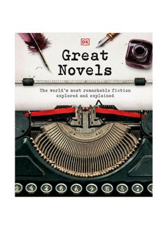 اشتري Great Novels The Worlds Most Remarkable Fiction Explored And Explained Hardcover في الامارات