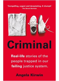 اشتري Criminal: Real-life stories of the people trapped in our fai في الامارات