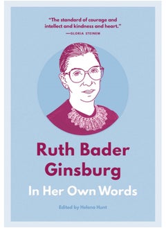 اشتري Ruth Bader Ginsburg: In Her Own Words : In Her Own Words في السعودية