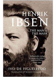 Buy Henrik Ibsen: The Man and the Mask in UAE