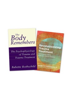 اشتري The Body Remembers Volume 1 and Revolutionizing Trauma Treatment, Two-Book Set في الامارات