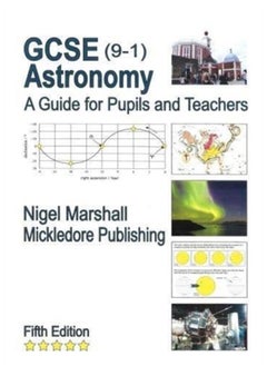 اشتري GCSE (9-1) Astronomy: A Guide for Pupils and Teachers في السعودية