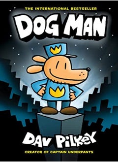 Buy Dog Man: From the Creator of Captain Underpants (Dog Man #1) (Library Edition), 1 in UAE