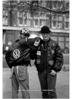 اشتري In the Eighties : Portraits from Another Time في السعودية