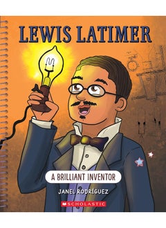 Buy Lewis Latimer: A Brilliant Inventor (Bright Minds): A Brilliant Inventor in UAE