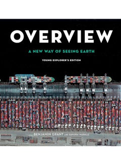 اشتري Overview, Young Explorer's Edition: A New Way of Seeing Earth في الامارات