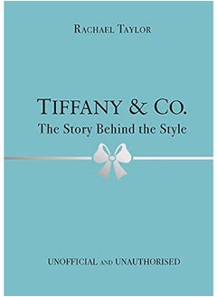 Buy Tiffany & Co.: The Story Behind the Style in UAE