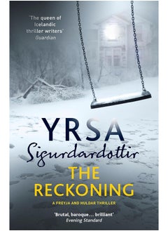 اشتري The Reckoning: A Completely Chilling Thriller, from the Queen of Icelandic Noir في الامارات