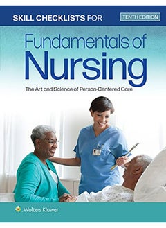 اشتري Skill Checklists For Fundamentals Of Nursing The Art And Science Of Personcentered Care في الامارات