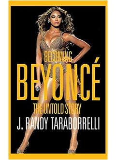 Buy Becoming Beyoncé: The Untold Story in UAE