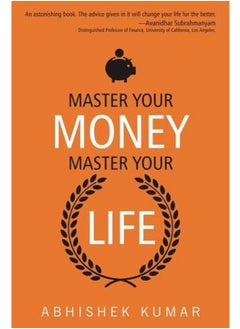 Buy Master Your Money, Master Your Life - BY Abhishek Kumar in Egypt