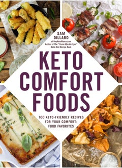 Buy Keto Comfort Foods : 100 Keto-Friendly Recipes for Your Comfort-Food Favorites in Saudi Arabia