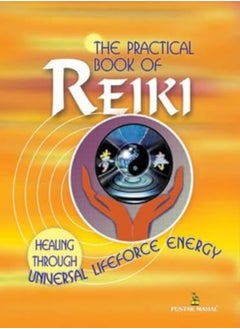 Buy The Practical Book Of Reiki by Sharma, Rashmi Paperback in UAE