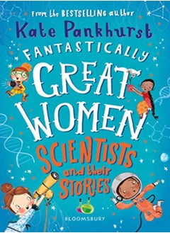 اشتري Fantastically Great Women Scientists and Their Stories في الامارات