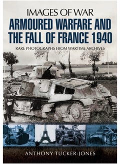 اشتري Armoured Warfare and the Fall of France 1940 في السعودية