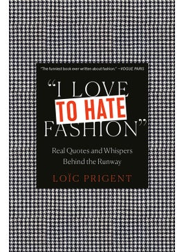 اشتري I Love to Hate Fashion في الامارات