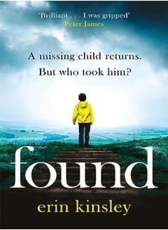 Buy Found The Most Gripping Emotional Thriller Of The Year A Bbc Radio 2 Book Club Pick by Kinsley, Erin Paperback in UAE