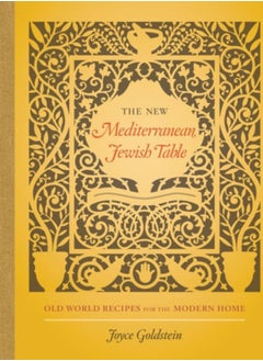 Buy The New Mediterranean Jewish Table : Old World Recipes for the Modern Home in UAE