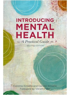 اشتري Introducing Mental Health, Second Edition: A Practical Guide في الامارات