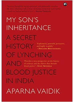 اشتري MY SON'S INHERITANCE: THE SECRET HISTORY OF LYNCHING في الامارات