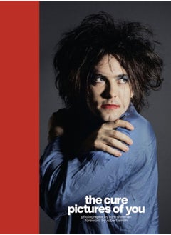 اشتري The Cure - Pictures of You : Foreword by Robert Smith في الامارات