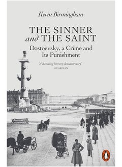 Buy The Sinner and the Saint: Dostoevsky, a Crime and Its Punishment in UAE