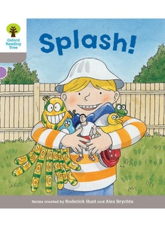 اشتري Oxford Reading Tree Biff, Chip and Kipper Stories Decode and Develop: Level 1: Splash! في الامارات