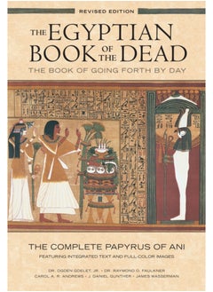 Buy The Egyptian Book of the Dead: The Book of Going Forth by Day : The Complete Papyrus of Ani Featuring Integrated Text and Full-Color Images (History . Mythology Books, History of Ancient Egypt) in Saudi Arabia