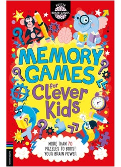 Buy Memory Games for Clever Kids (R) : More than 70 puzzles to boost your brain power in Saudi Arabia