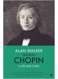 اشتري Fryderyk Chopin: A Life and Times في الامارات