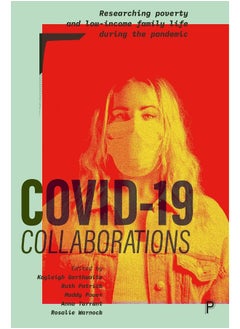 Buy COVID-19 Collaborations: Researching Poverty and Low-Income Family Life during the Pandemic in UAE