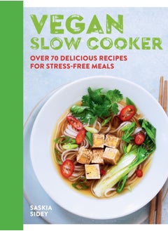 Buy Vegan Slow Cooker : Over 70 delicious recipes for stress-free meals in Saudi Arabia