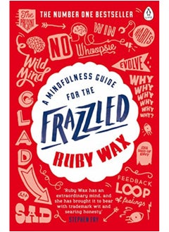 Buy A Mindfulness Guide For The Frazzled By Ruby Wax Paperback in UAE