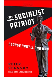 اشتري The Socialist Patriot: George Orwell and War في الامارات