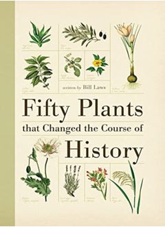 اشتري Fifty Plants That Changed the Course of History في الامارات