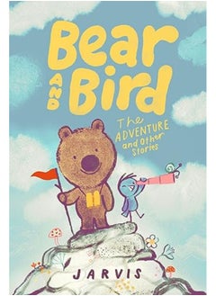 اشتري Bear And Bird The Adventure And Other Stories في الامارات