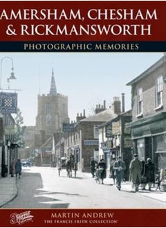 اشتري Amersham, Chesham and Rickmansworth : Photographic Memories في الامارات